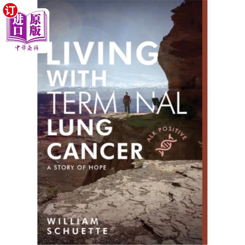 海外直订医药图书Living with Terminal Lung Cancer: A Story of Hope 与晚期肺癌生活:一个充满希望的故事