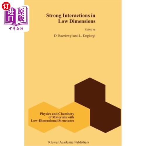 海外直订Strong Interactions in Low Dimensions 低维中的强相互作用