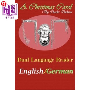 英语 Dual English German Reader Carol Language 德语 海外直订A 圣诞颂歌：双语读物 Christmas