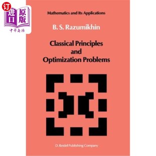 Principles 经典 and Problems 原理与优化问题 Optimization 海外直订Classical