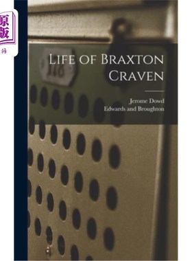 海外直订Life of Braxton Craven 布拉克斯顿·克雷文的一生