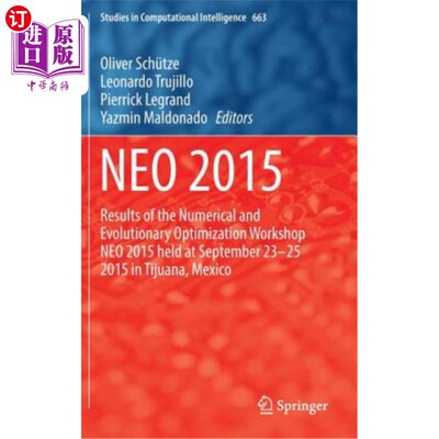 海外直订Neo 2015: Results of the Numerical and Evolutionary Optimization Workshop Neo 20 Neo 2015：2015年9