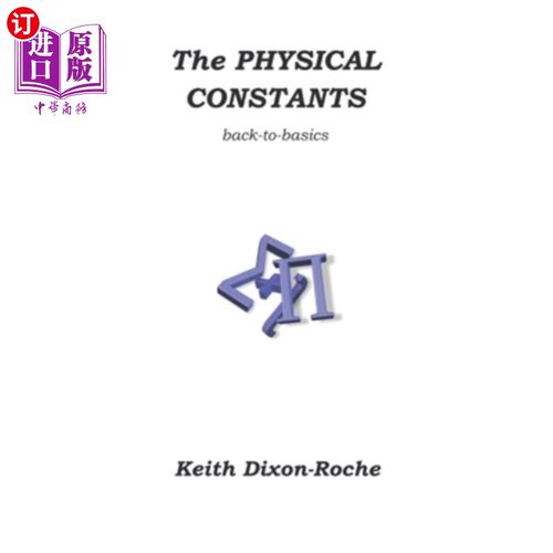海外直订The Physical Constants: Back to Basics