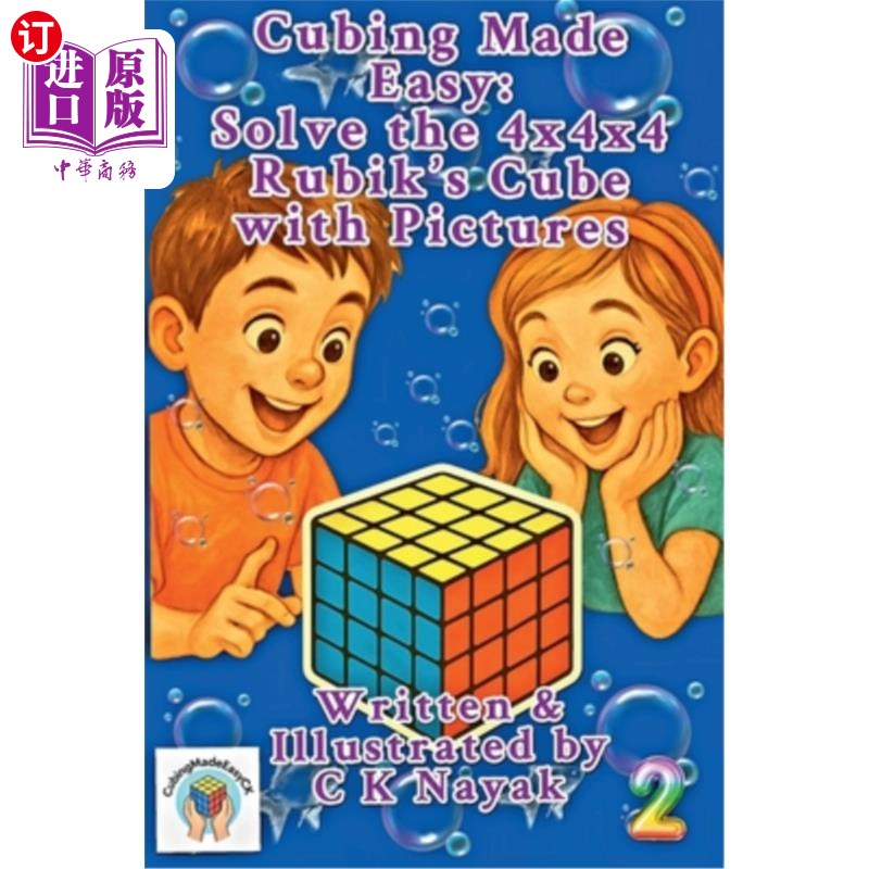 海外直订Cubing Made Easy: Solve the 4x4x4 Rubik's Cube with Pictures 立方体变得容易：解决4x4x4的魔方与图片