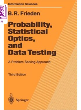 海外直订Probability, Statistical Optics, and Data Testing: A Problem Solving Approach 概率、统计光学和数据测试：一