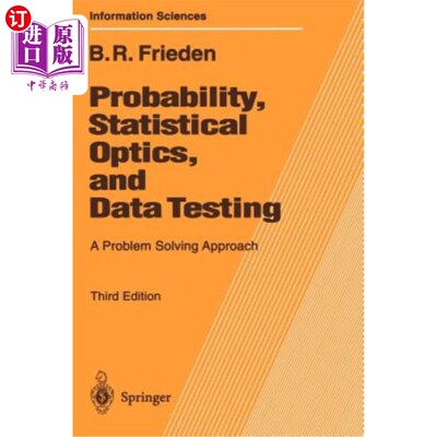海外直订Probability, Statistical Optics, and Data Testing: A Problem Solving Approach 概率、统计光学和数据测试：一