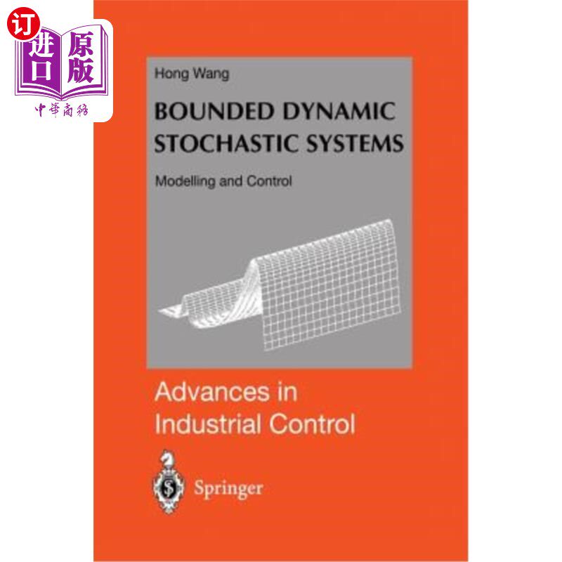 海外直订Bounded Dynamic Stochastic Systems: Modelling and Control 有界动态随机系统：建模和控制