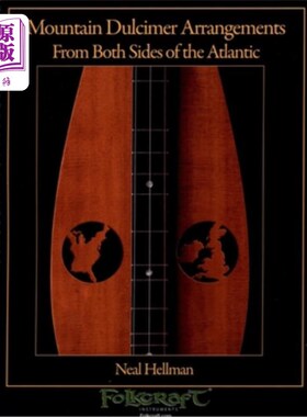 海外直订Mountain Dulcimer Arrangements From Both Sides Of The Atlantic 山扬琴安排从大西洋两岸