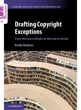 海外直订Drafting Copyright Exceptions 起草版权例外