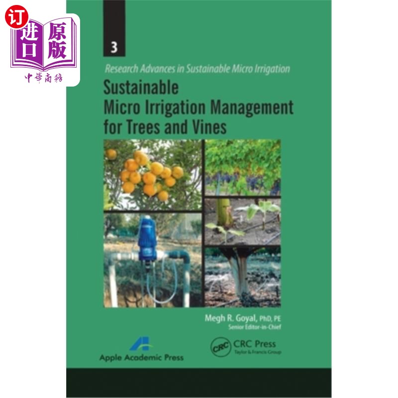 海外直订Sustainable Micro Irrigation Management for Trees and Vines 树木和藤蔓的可持续微灌管理