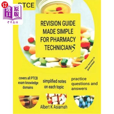 海外直订Revision Guide Made Simple for Pharmacy Technicians 药房技术人员简易修订指南