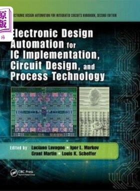 海外直订Electronic Design Automation for IC Implementati... IC实现、电路设计和工艺技术的电子设计自动化