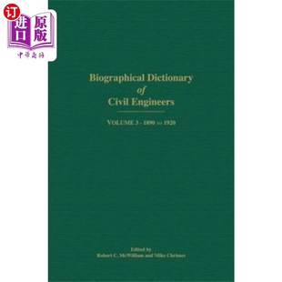 Dictionary 1890 Civil 1920 Engineers Gr... 海外直订Biographical 卷3 英国和爱尔兰土木工程师传记词典