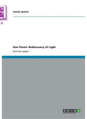 海外直订Dan Flavin: Rediscovery of Light 丹·弗莱文:光的重新发现