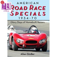 海外直訂American Road Race Specials, 1934-70: Glory Days of Homebuilt Racers 美國公路賽特輯，1934-70:自制賽車手的光