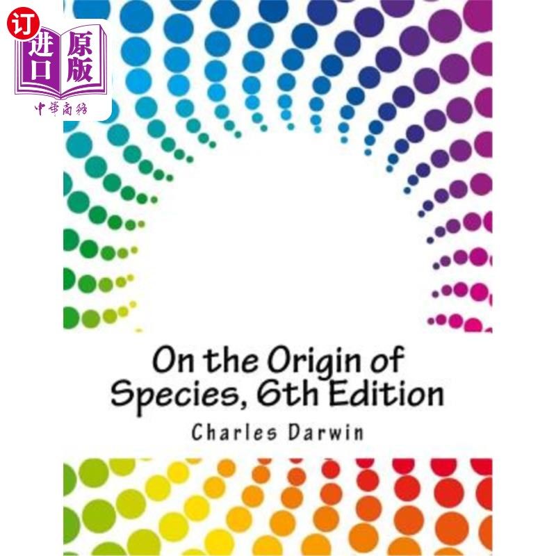 海外直订On the Origin of Species, 6th Edition 《物种起源》第六版