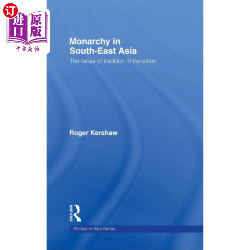 海外直订Monarchy in South East Asia 东南亚的君主制