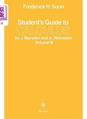 海外直订Student's Guide to Calculus by J. Marsden and A. Weinstein: Volume III J.Marsden和A.Weinstein的微积分