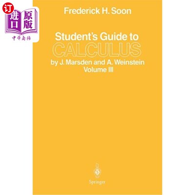 海外直订Student's Guide to Calculus by J. Marsden and A. Weinstein: Volume III J.Marsden和A.Weinstein的微积分