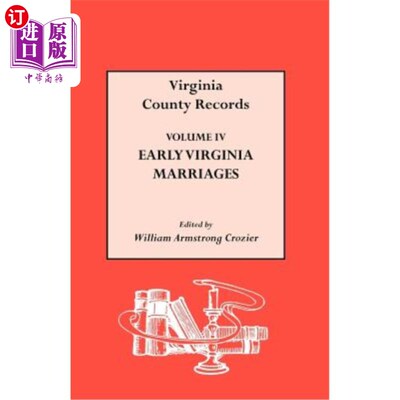海外直订Early Virginia Marriages 弗吉尼亚早期婚姻