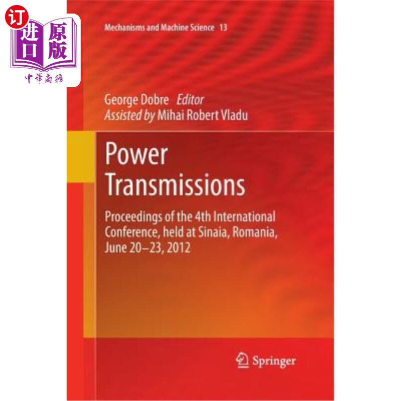 海外直订Power Transmissions: Proceedings of the 4th International Conference, Held at Si 功率传输:第四届国际会议论