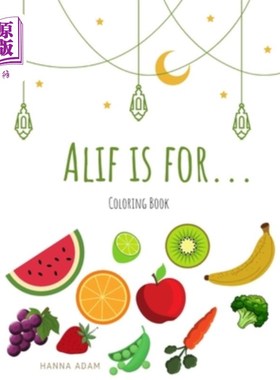 海外直订Alif is for...: Foods Edition Alif代表…：食品版