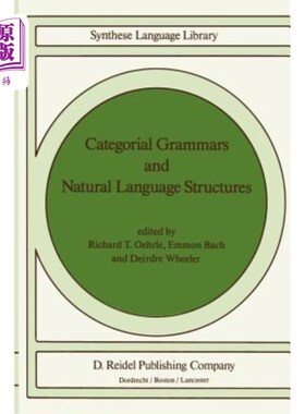 海外直订Categorial Grammars and Natural Language Structures 范畴语法与自然语言结构