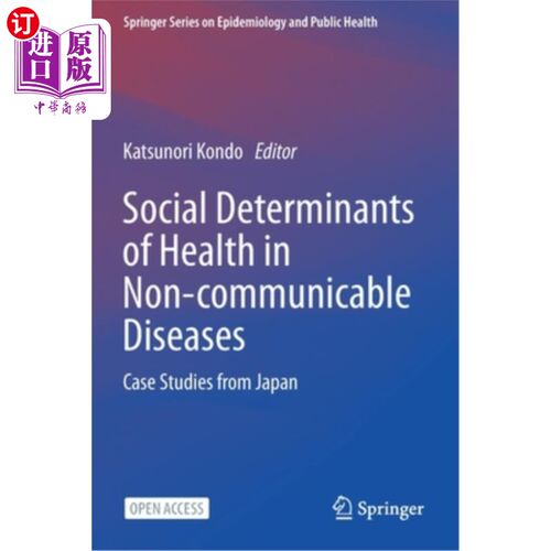 海外直订Social Determinants of Health in Non-Communicable Diseases: Case Studies from Ja 非传染性疾病健康的社会决定