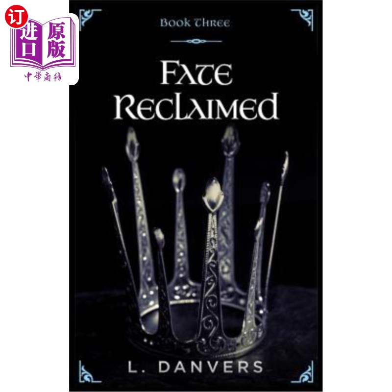 海外直订Fate Reclaimed (Book 3 of the Fate Abandoned Series) 命运被拯救（命运被抛弃系列第三册）