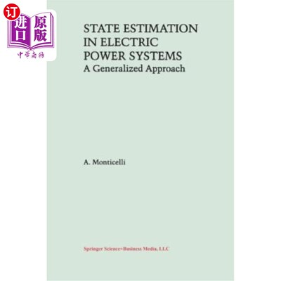 海外直订State Estimation in Electric Power Systems: A Generalized Approach 电力系统状态估计的广义方法