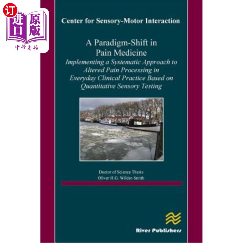 海外直订医药图书A Paradigm-Shift in Pain Medicine 疼痛医学的范式转变