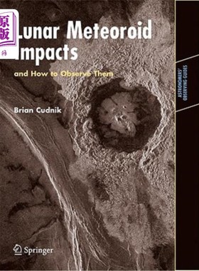 海外直订Lunar Meteoroid Impacts and How to Observe Them 月球流星体撞击及其观测方法