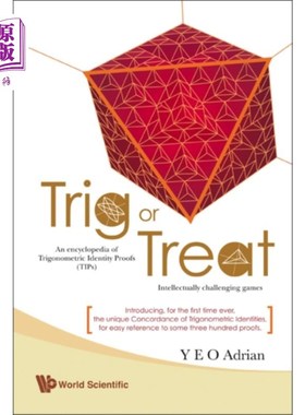 海外直订Trig Or Treat: An Encyclopedia Of Trigonometric ... 三角或款待:百科全书三角恒等式证明(提示)与智力挑战游戏