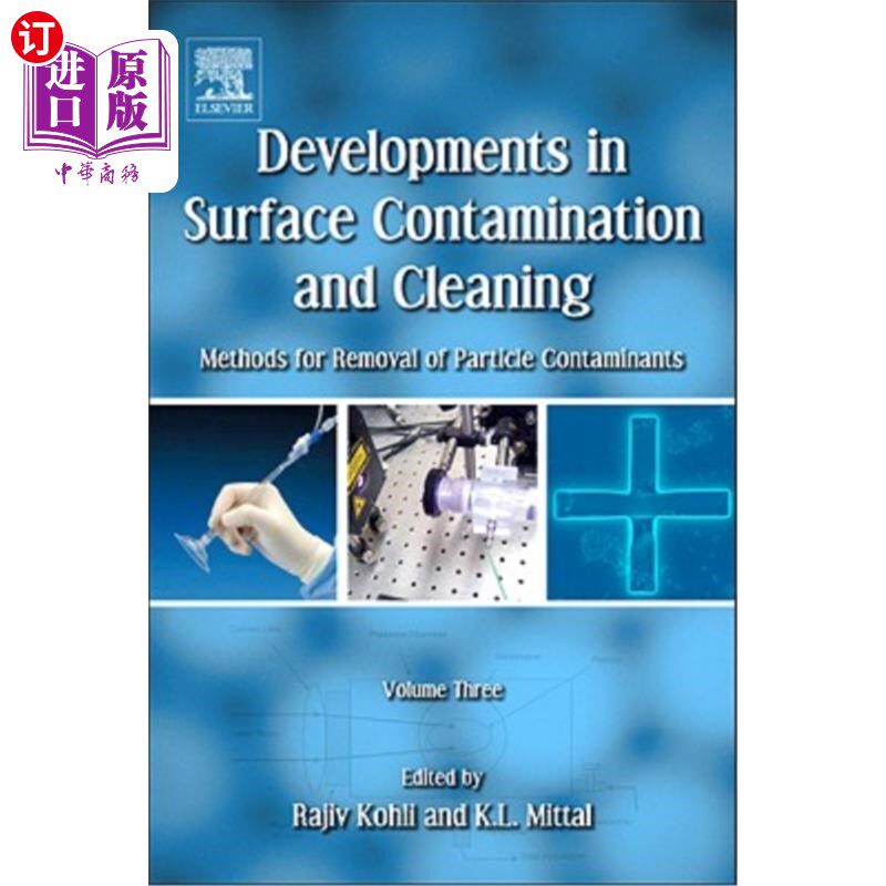 海外直订Developments in Surface Contamination and Cleaning, Volume 3: Methods for Remova 表面污染和清洁的发展,第3
