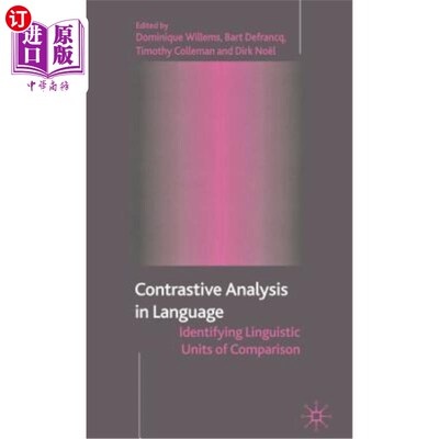 海外直订Contrastive Analysis in Language: Identifying Linguistic Units of Comparison 语言对比分析:识别比较语言单位