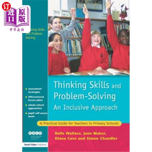 海外直订Thinking Skills and Problem-Solving - An Inclusive Approach: A Practical Guide f 思维技能与问题解决-兼容并