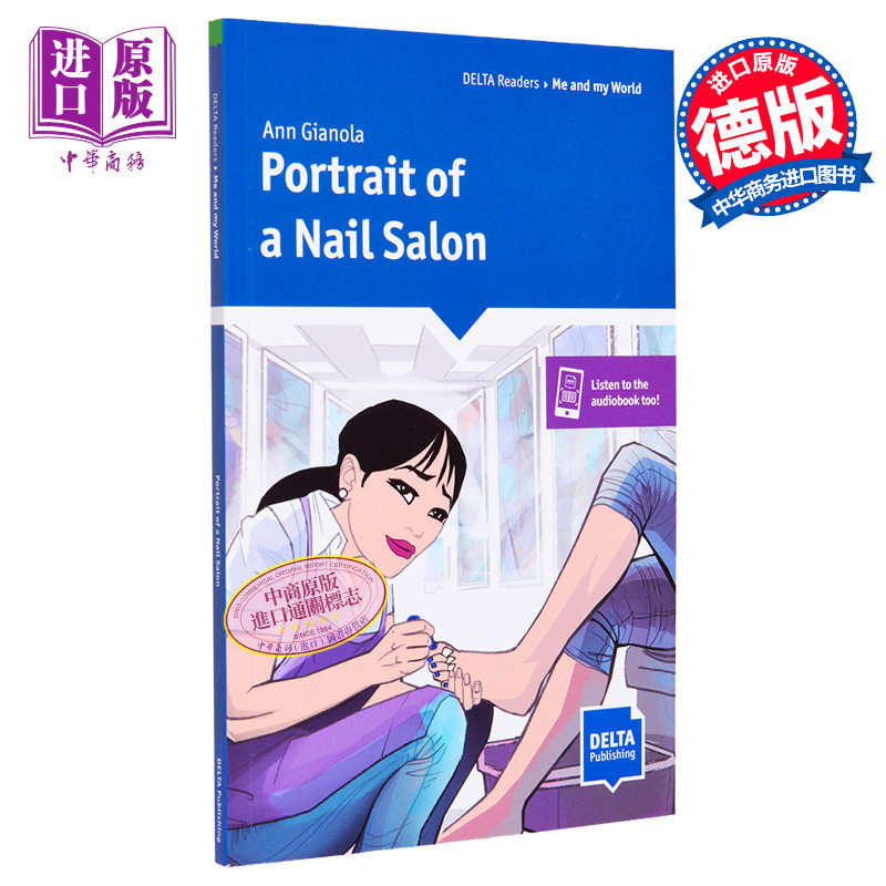 Portrait of a Nail Salon Level 9, B2 Delta Readers: Me and my world美甲店的肖像 9级 B2读物 英文原版进口【中商原版】