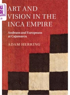海外直订Art and Vision in the Inca Empire 印加帝国的艺术与视觉
