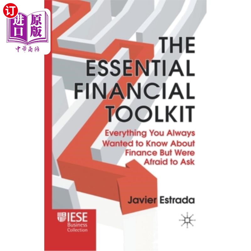 海外直订The Essential Financial Toolkit: Everything You Always Wanted to Know about Fina 基本金融工具包：你一直想知
