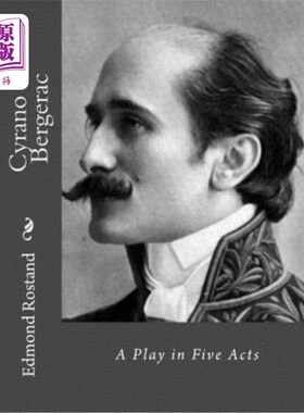 海外直订Cyrano de Bergerac: A Play in Five Acts 西拉诺·德·贝热拉克:五幕剧