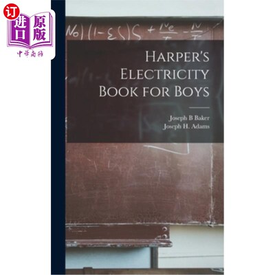 海外直订Harper's Electricity Book for Boys 《哈珀男孩用电手册》