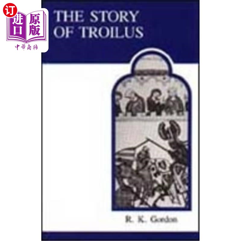 海外直订The Story of Troilus 特洛伊罗斯的故事