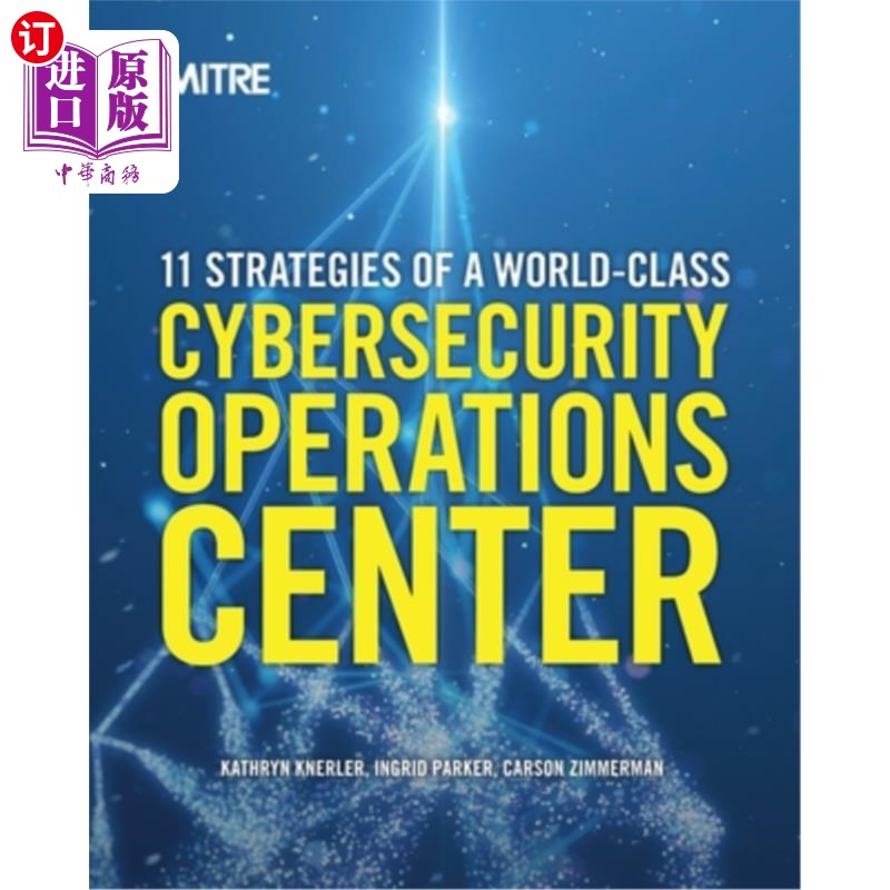 海外直订11 Strategies of a World-Class Cybersecurity Operations Center 世界级安全运营中心的11项战略