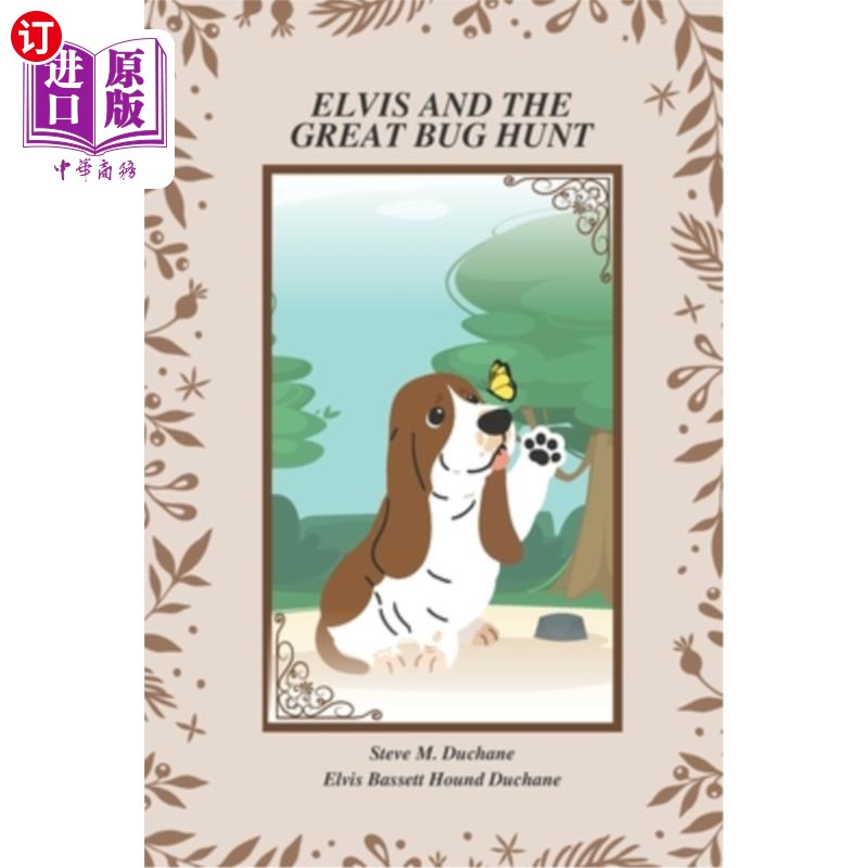 海外直订Elvis and the Great Bug Hunt 猫王和大捕虫队