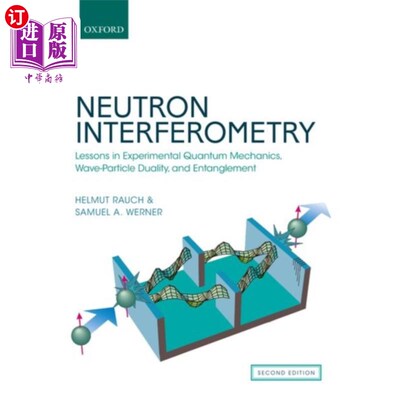 海外直订Neutron Interferometry 中子干涉法