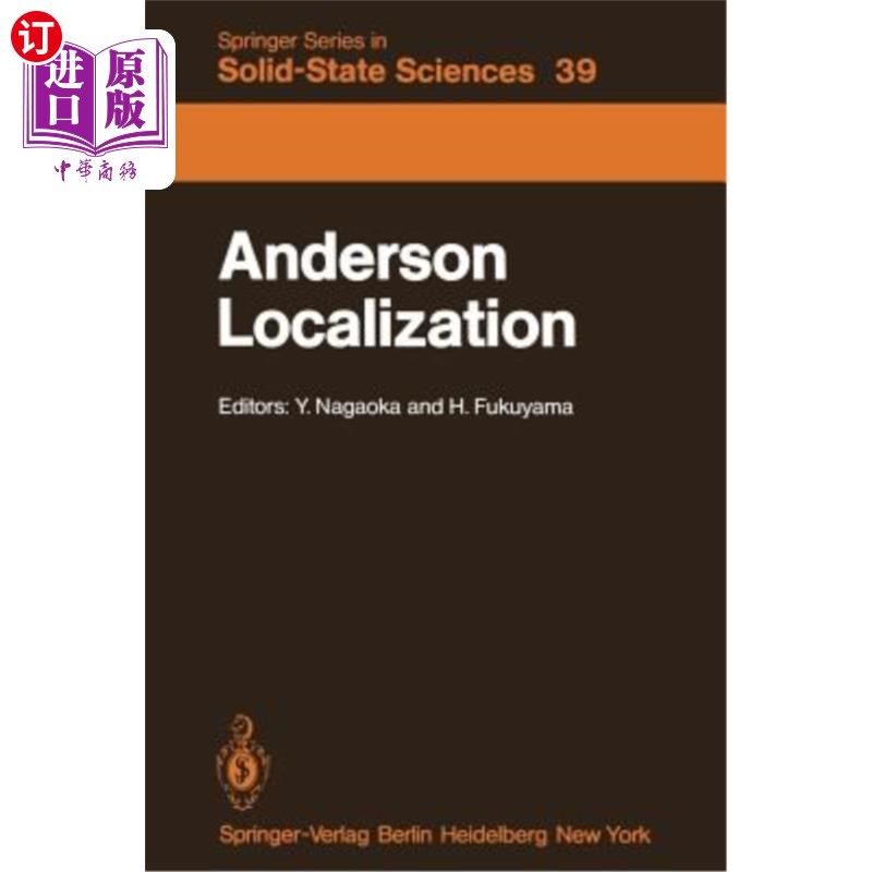 海外直订Anderson Localization: Proceedings of the Fourth Taniguchi International Symposi 安德森本土化:第四届谷口国际研