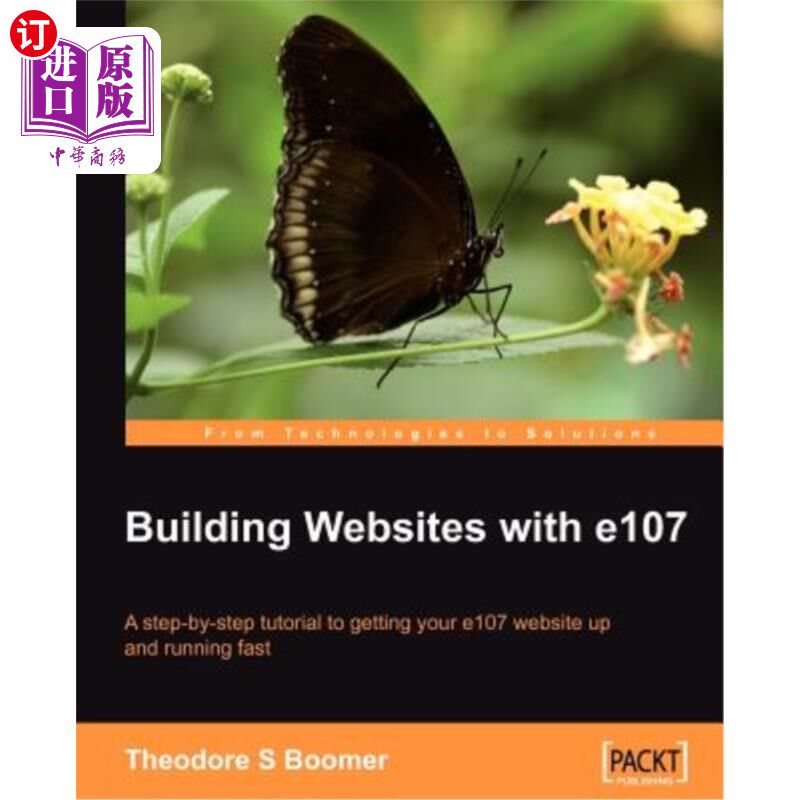 海外直订Building Websites with E107: A Step by Step Tutorial to Getting Your E107 Websit 使用E107构建网站：一个逐步