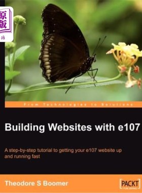海外直订Building Websites with E107: A Step by Step Tutorial to Getting Your E107 Websit 使用E107构建网站：一个逐步