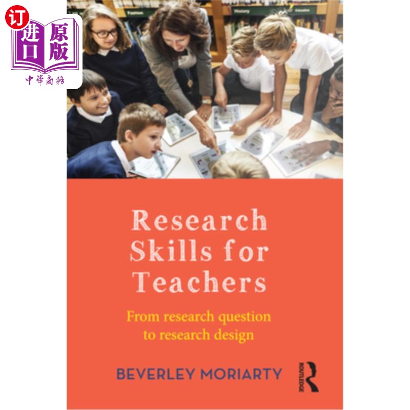 海外直订Research Skills for Teachers: From Research Question to Research Design 教师研究技能:从研究问题到研究设计