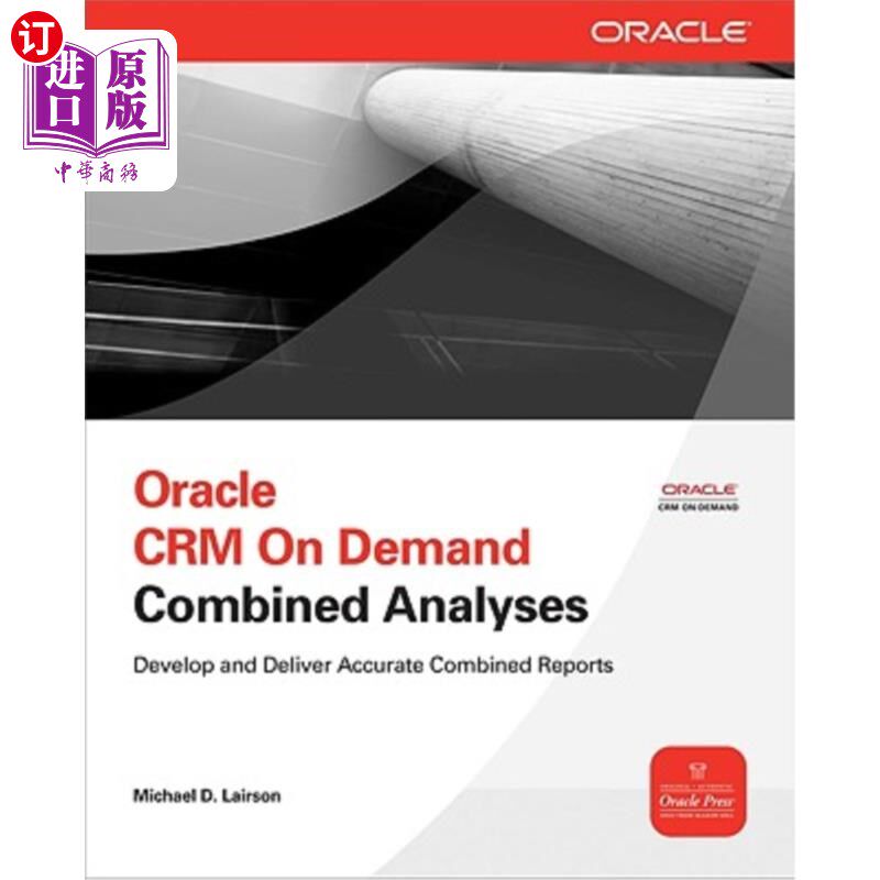 海外直订Oracle CRM on Demand Combined Analyses Oracle客户关系管理的需求组合分析